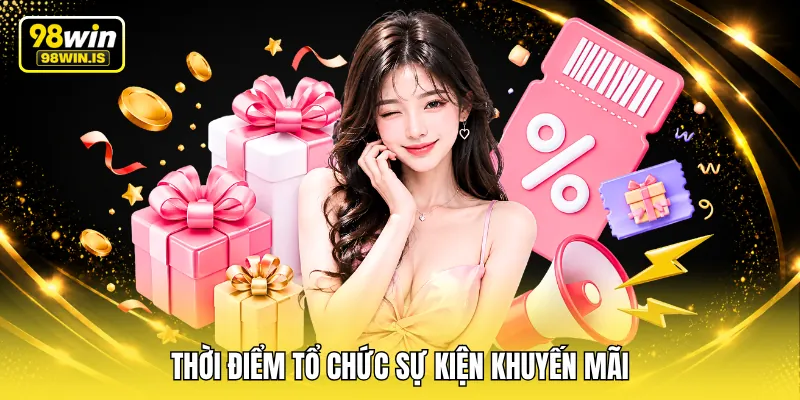 Thời điểm tổ chức sự kiện khuyến mãi